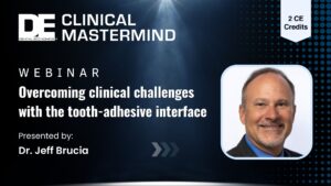 Overcoming clinical challenges with the tooth-adhesive interface (On-Demand)