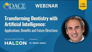 Transforming Dentistry with Artificial Intelligence: Applications, Benefits, and Future Directions (On-Demand)